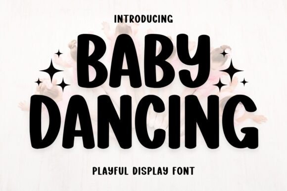Baby Dancing Font - Featured Image