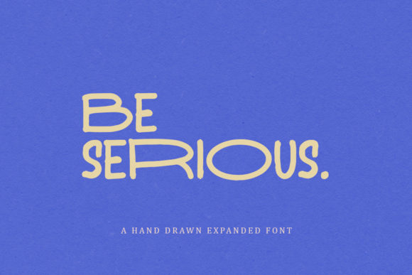 Be Serious Font - Featured Image