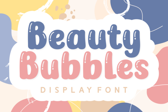 Beauty Bubbles Font - Featured Image