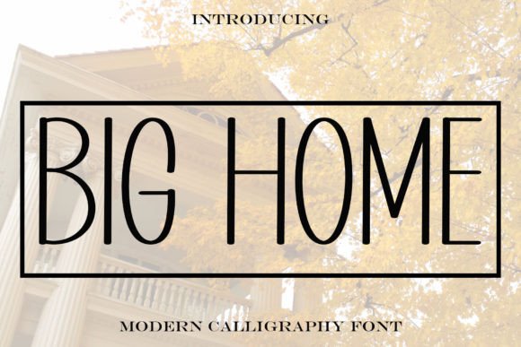 Big Home Font - Featured Image