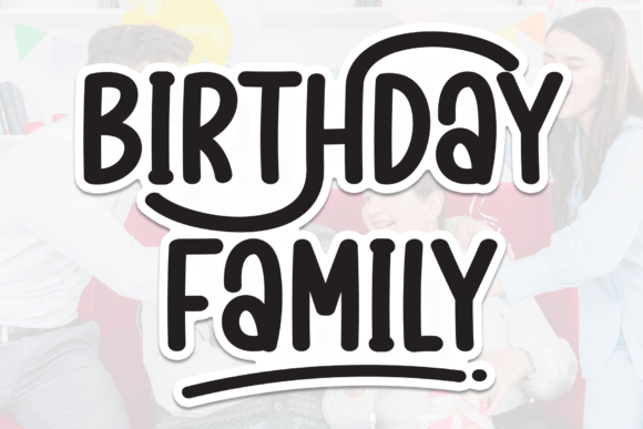 Birthday Family Font - Featured Image