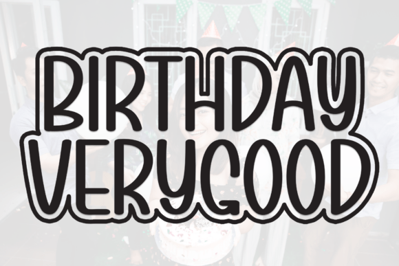 Birthday Verygood Font - Featured Image