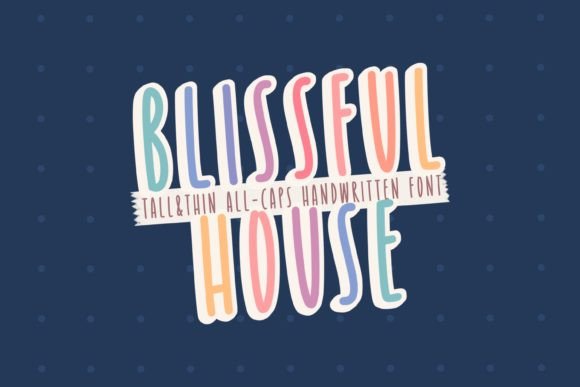 Blissful House Font - Featured Image