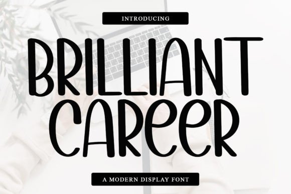 Brilliant Career Font - Featured Image