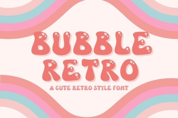 Bubble Retro Font - Featured Image