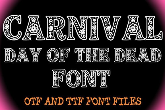 Carnival Day of the Dead Font Font - Featured Image