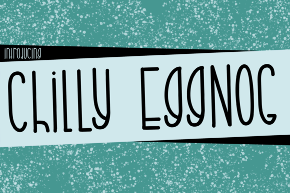 Chilly Eggnog Font - Featured Image