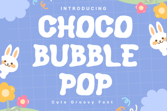 Choco Bubble Pop Font - Featured Image