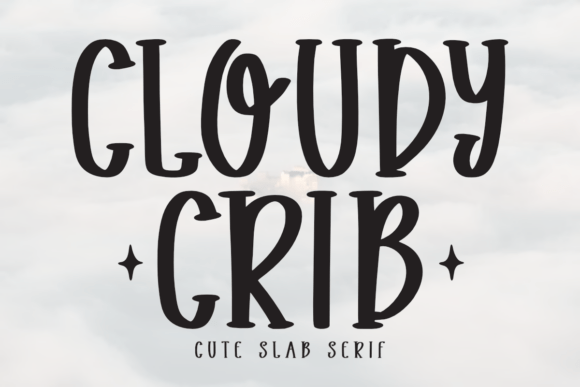 Cloudy Crib Font - Featured Image