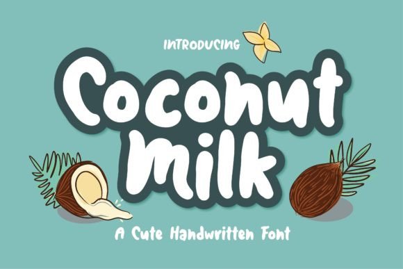 Coconut Milk Font Font - Featured Image