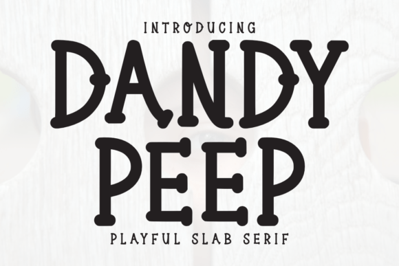 Dandy Peep Font - Featured Image