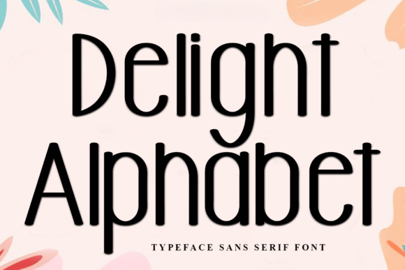 Delight Alphabet Font - Featured Image