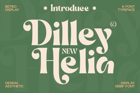 Dilley Helia Font - Featured Image