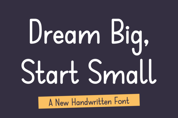 Dream Big Start Small Font - Featured Image