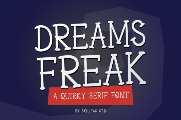 Dreams Freak Font - Featured Image