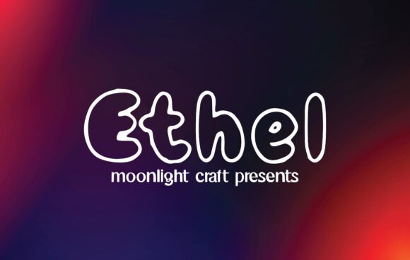 Ethel Font - Featured Image
