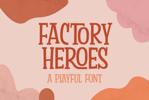 Factory Heroes Font - Featured Image
