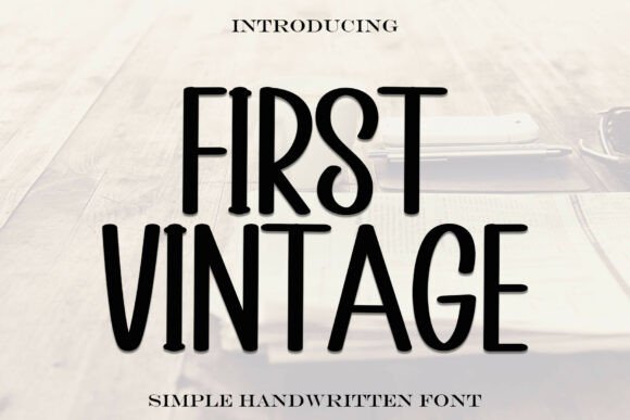 First Vintage Font - Featured Image