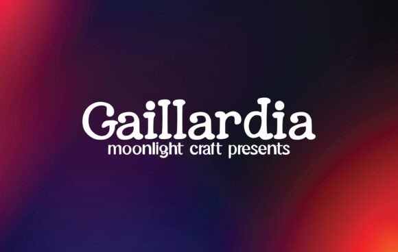 Gaillardia Font - Featured Image