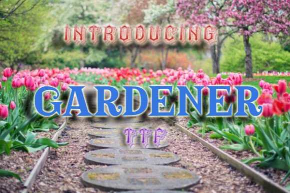 Gardener Font - Featured Image