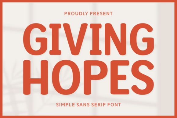 Giving Hopes Font - Featured Image