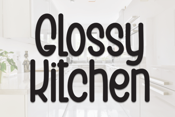 Glossy Kitchen Font - Featured Image