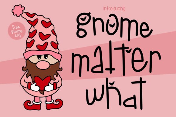 Gnome Matter What Font - Featured Image