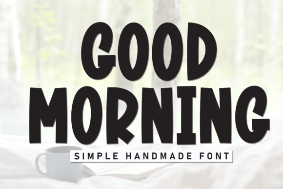 Good Morning Font - Featured Image