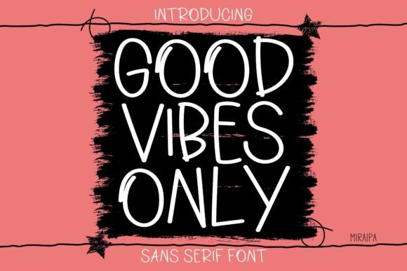 Good Vibes Only Font - Featured Image
