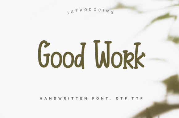 Good Work Font - Featured Image