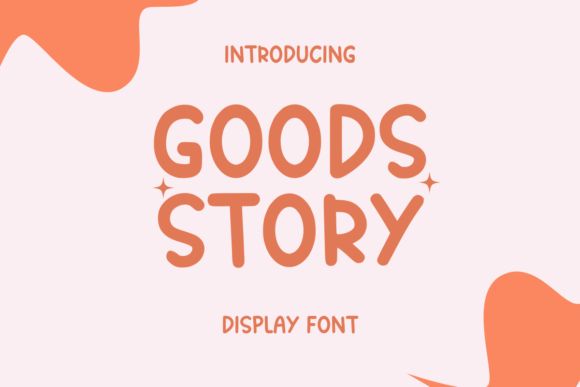 Goods Story Font - Featured Image