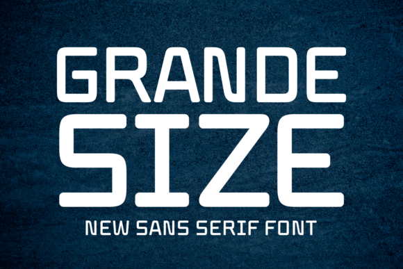 Grande Size Font - Featured Image