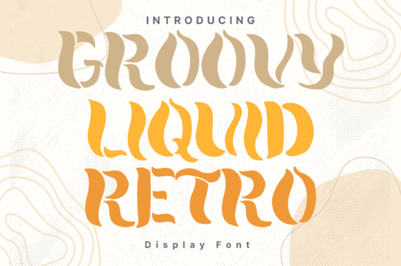 Groovy Liquid Retro Font - Featured Image