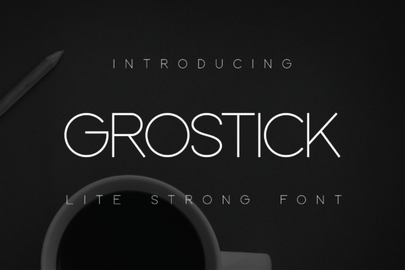 Grostick Font - Featured Image