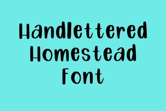 Handlettered Homestead Font - Featured Image