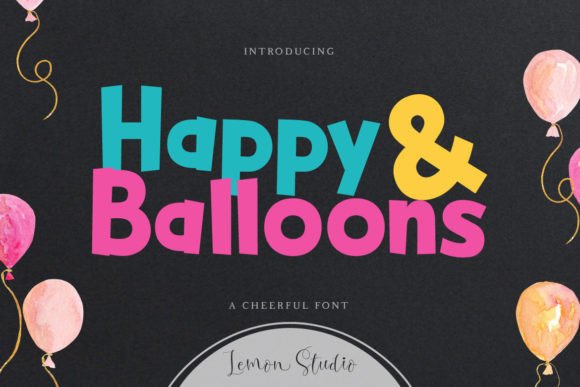 Happy Balloons Font - Featured Image