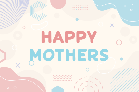 Happy Mothers Font - Featured Image