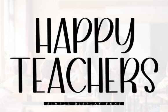 Happy Teachers Font - Featured Image
