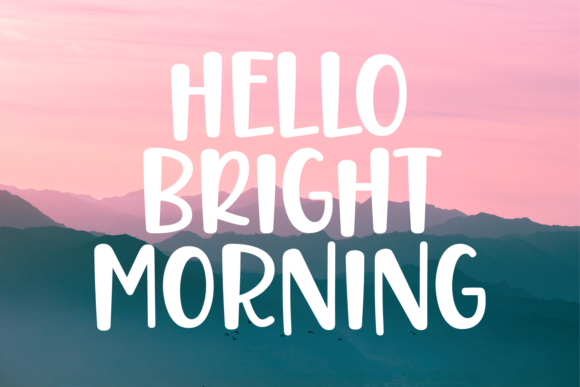 Hello Bright Morning Font - Featured Image