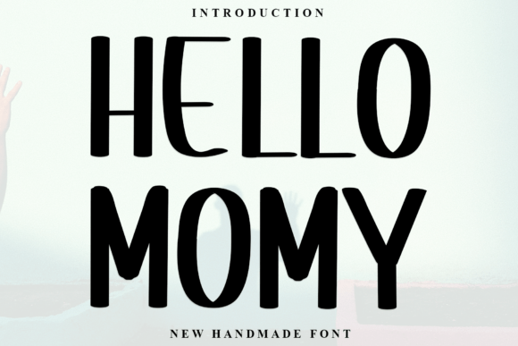 Hello Momy Font - Featured Image