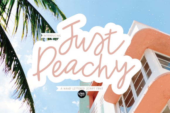 Just Peachy Font - Featured Image