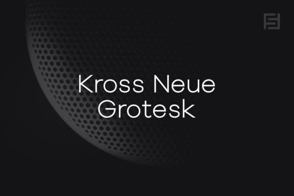 Kross Neue Grotesk Font - Featured Image