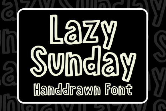 Lazy Sunday Font - Featured Image