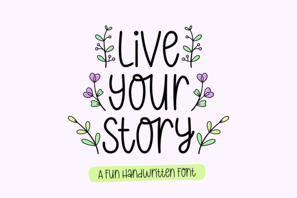 Live Your Story Font - Featured Image