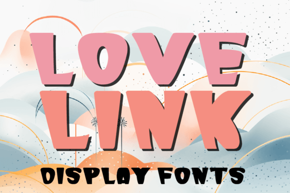 Love Link Font - Featured Image