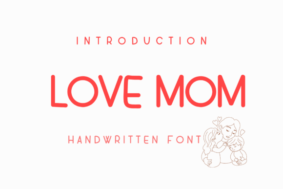 Love Mom Font - Featured Image