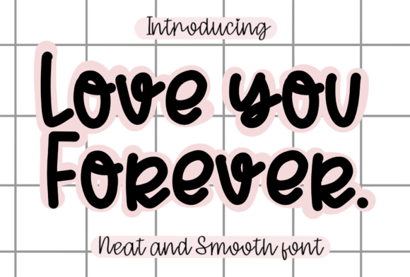 Love You Forever Font - Featured Image
