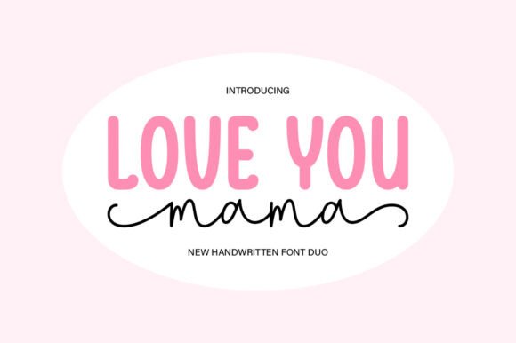 Love You Mama Font - Featured Image