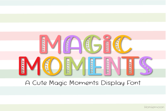 Magic Moments Font - Featured Image