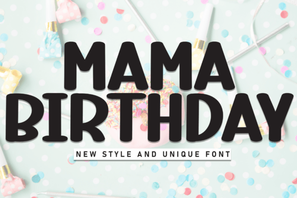 Mama Birthday Font - Featured Image
